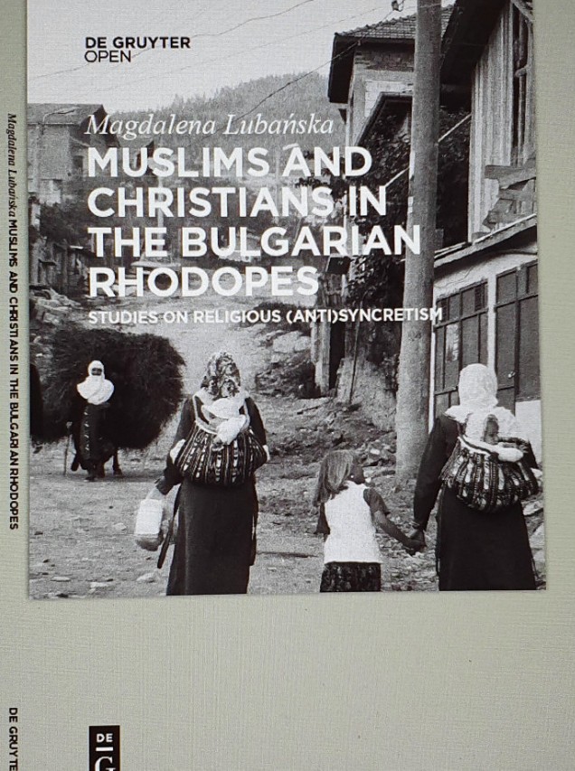 Okładka książki Muslims and Christians in the Bulgarian Rhodopes